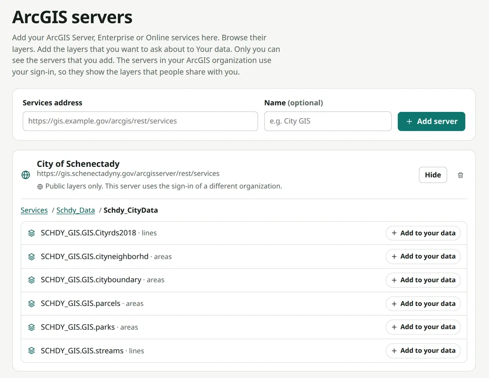 The ArcGIS servers page. The public City of Schenectady services directory is open at the Schdy_CityData feature service. Six layers (roads, neighborhoods, city boundary, parcels, parks and streams) each have an Add to your data button.